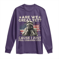 Funny Are We Great Yet Cause I Just Feel Embarrassed Long Sleeve Shirt Statue Of Liberty American Flag