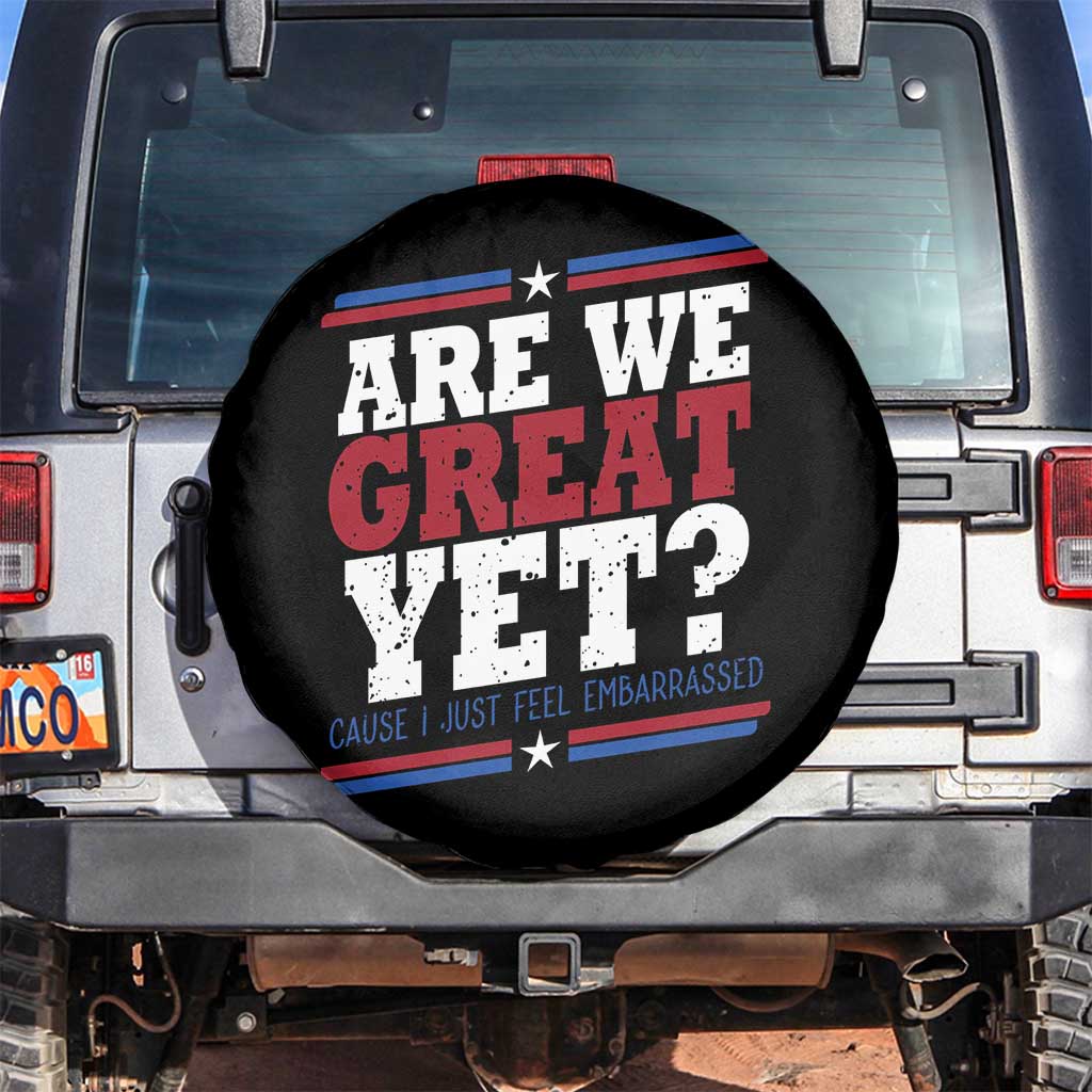 Are We Great Yet Cause I Just Feel Embarrassed Spare Tire Cover Vintage Stripes