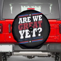 Are We Great Yet Cause I Just Feel Embarrassed Spare Tire Cover Vintage Stripes