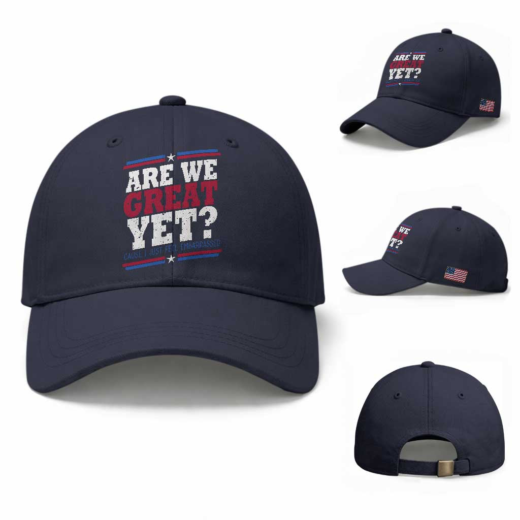 Are We Great Yet Cause I Just Feel Embarrassed Baseball Cap Vintage Stripes