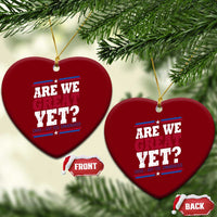 Are We Great Yet Cause I Just Feel Embarrassed Ceramic Ornament Vintage Stripes - Wonder Print Shop