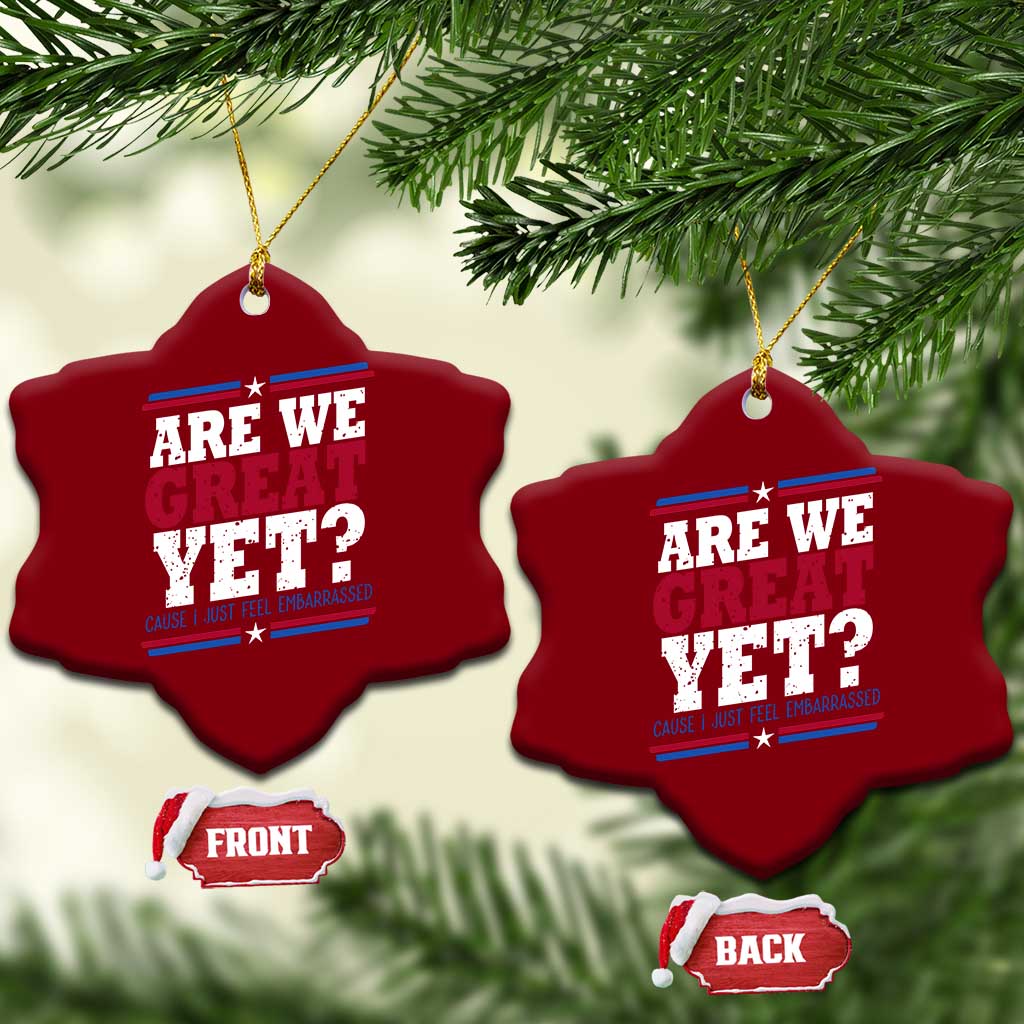 Are We Great Yet Cause I Just Feel Embarrassed Ceramic Ornament Vintage Stripes - Wonder Print Shop