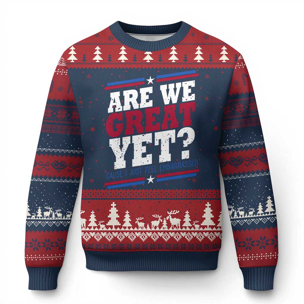 Are We Great Yet Cause I Just Feel Embarrassed Ugly Christmas Sweater Vintage Stripes - Wonder Print Shop