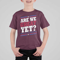 Are We Great Yet Cause I Just Feel Embarrassed T Shirt For Kid Vintage Stripes