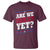 Are We Great Yet Cause I Just Feel Embarrassed T Shirt Vintage Stripes