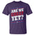 Are We Great Yet Cause I Just Feel Embarrassed T Shirt Vintage Stripes