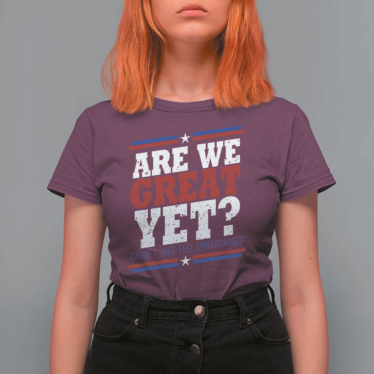 Are We Great Yet Cause I Just Feel Embarrassed T Shirt For Women Vintage Stripes