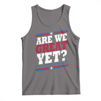 Are We Great Yet Cause I Just Feel Embarrassed Tank Top Vintage Stripes