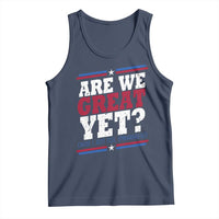 Are We Great Yet Cause I Just Feel Embarrassed Tank Top Vintage Stripes