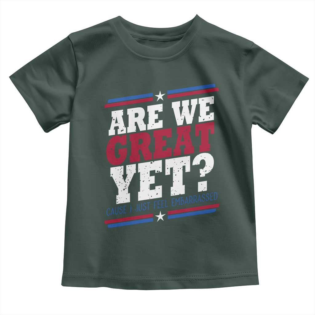 Are We Great Yet Cause I Just Feel Embarrassed Toddler T Shirt Vintage Stripes