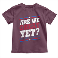 Are We Great Yet Cause I Just Feel Embarrassed Toddler T Shirt Vintage Stripes