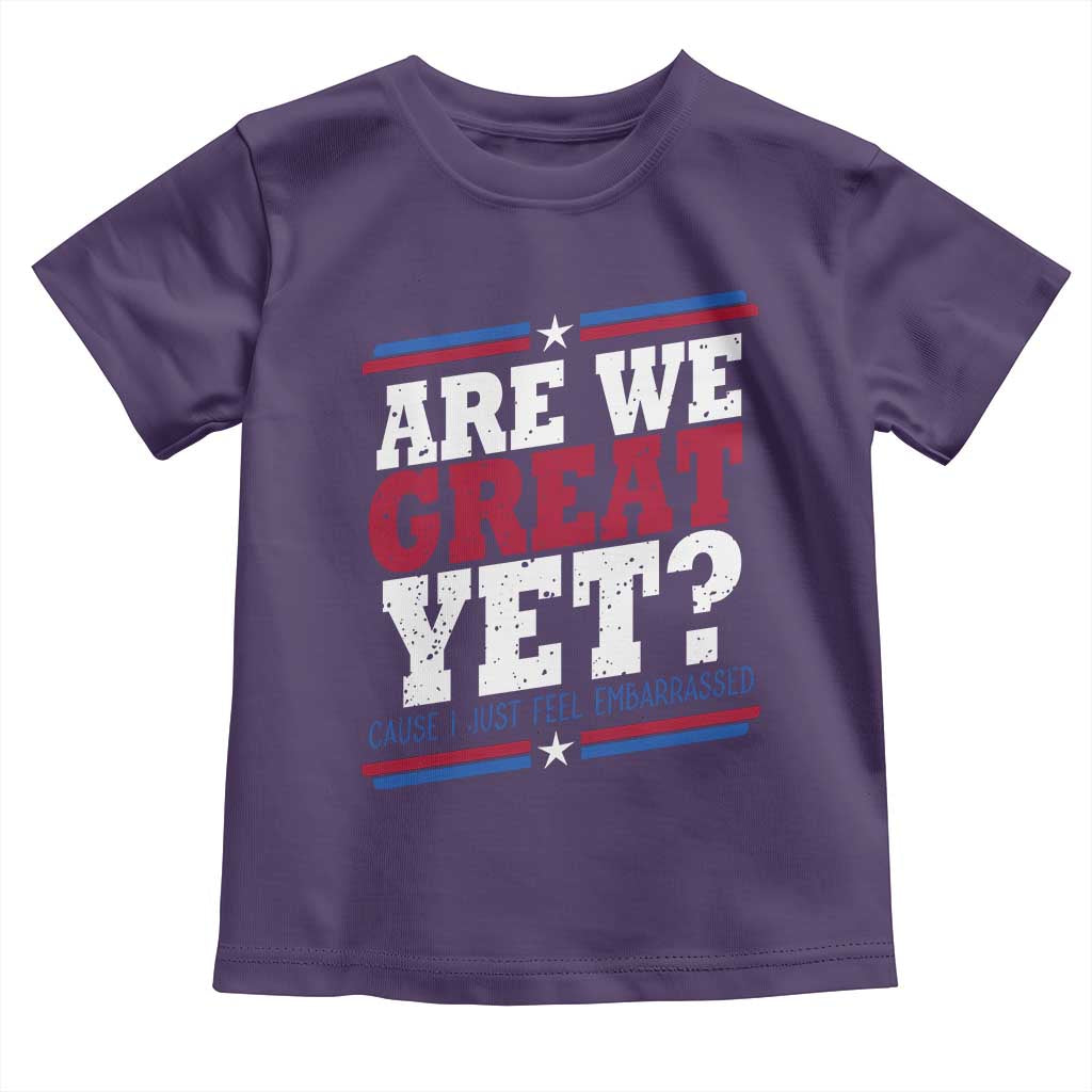 Are We Great Yet Cause I Just Feel Embarrassed Toddler T Shirt Vintage Stripes