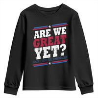 Are We Great Yet Cause I Just Feel Embarrassed Youth Sweatshirt Vintage Stripes