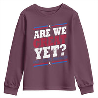 Are We Great Yet Cause I Just Feel Embarrassed Youth Sweatshirt Vintage Stripes