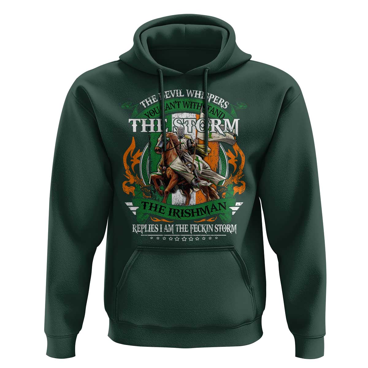 Irish Pride Hoodie The Devil Whispers You Can't Withstand The Storm The Irishman Replies