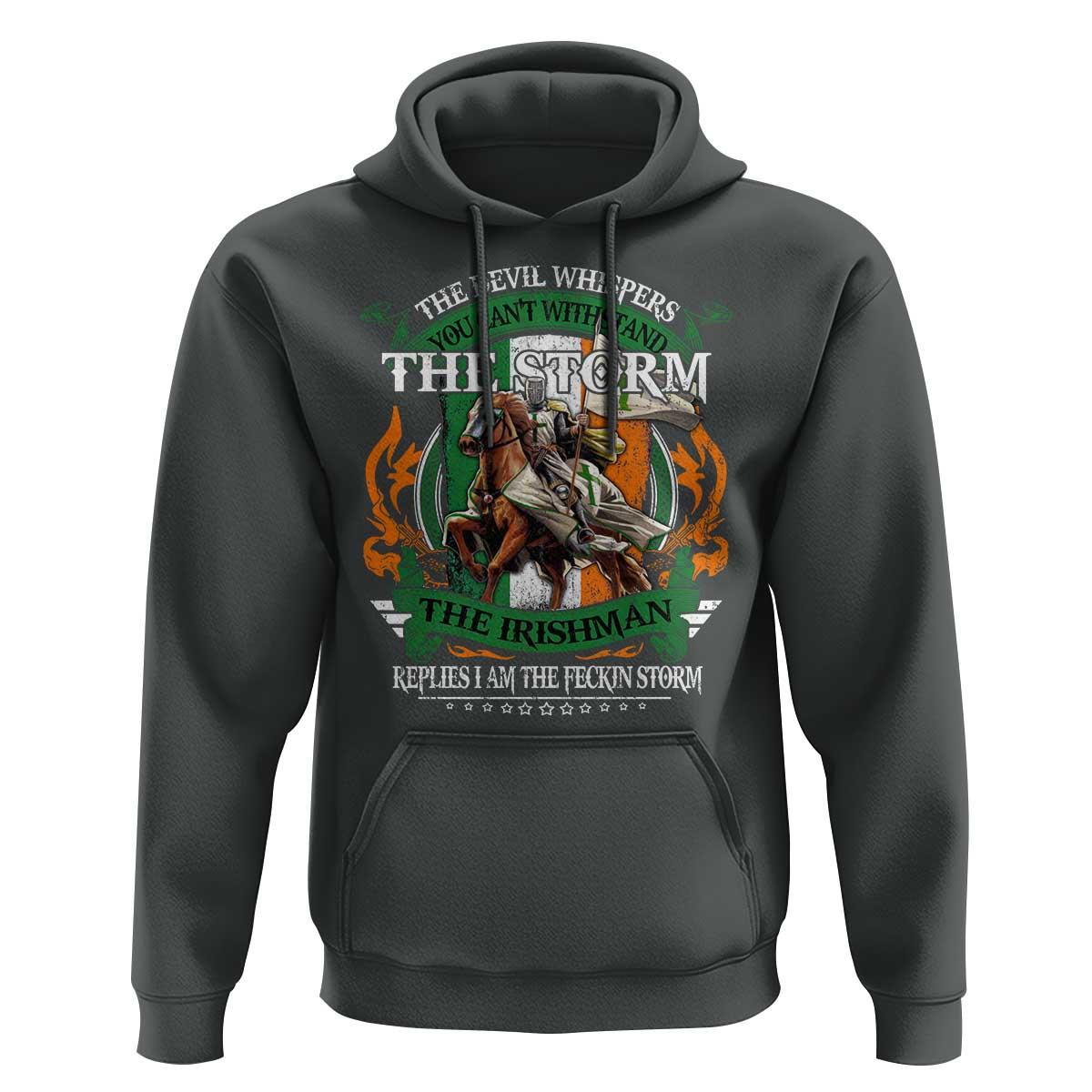 Irish Pride Hoodie The Devil Whispers You Can't Withstand The Storm The Irishman Replies
