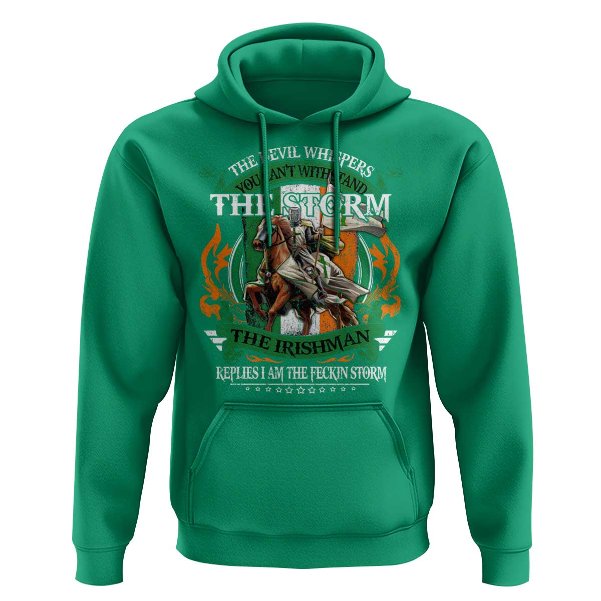 Irish Pride Hoodie The Devil Whispers You Can't Withstand The Storm The Irishman Replies
