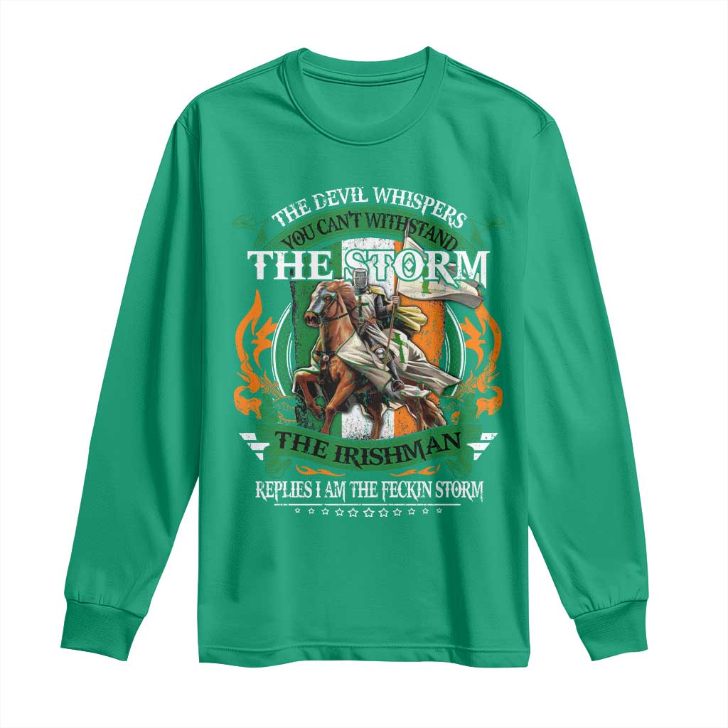 Irish Pride Long Sleeve Shirt The Devil Whispers You Can't Withstand The Storm The Irishman Replies