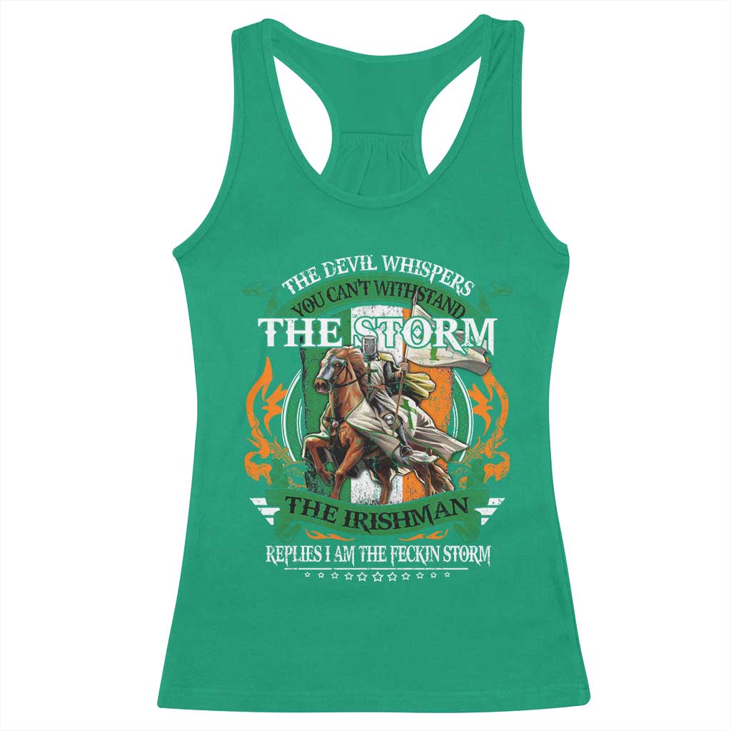 Irish Pride Racerback Tank Top The Devil Whispers You Can't Withstand The Storm The Irishman Replies