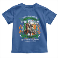 Irish Pride Toddler T Shirt The Devil Whispers You Can't Withstand The Storm The Irishman Replies