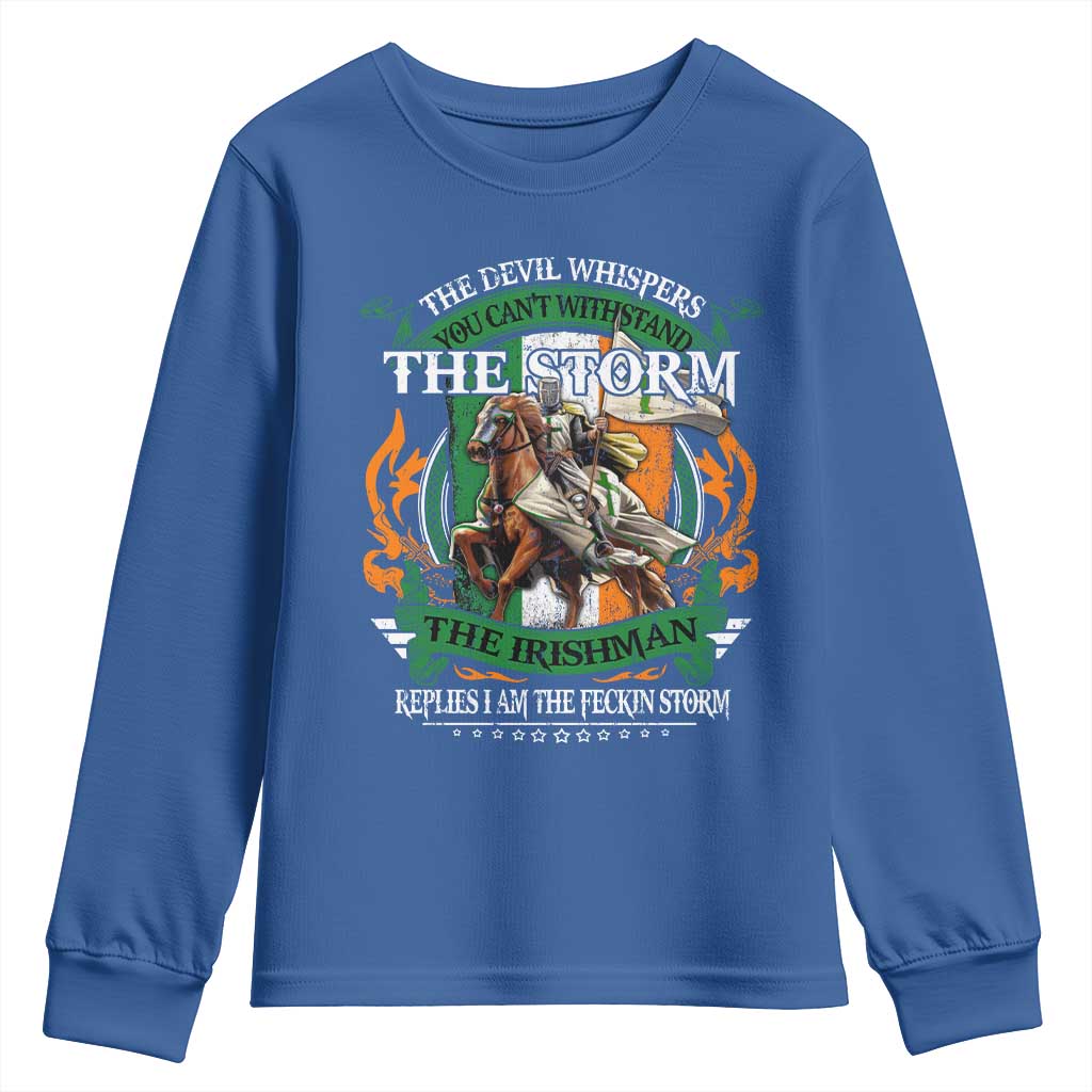 Irish Pride Youth Sweatshirt The Devil Whispers You Can't Withstand The Storm The Irishman Replies