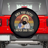 Funny OMG You Guys I Never Said That Spare Tire Cover Retro Christian Relegious