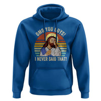 Funny OMG You Guys I Never Said That Hoodie Retro Christian Relegious