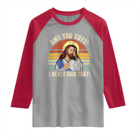 Funny OMG You Guys I Never Said That Raglan Shirt Retro Christian Relegious