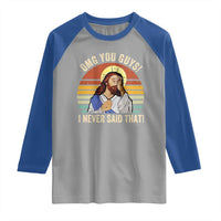 Funny OMG You Guys I Never Said That Raglan Shirt Retro Christian Relegious