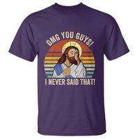 Funny OMG You Guys I Never Said That T Shirt Retro Christian Relegious
