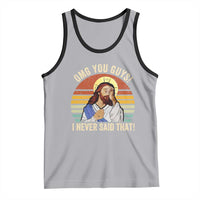 Funny OMG You Guys I Never Said That Tank Top Retro Christian Relegious
