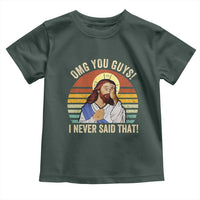 Funny OMG You Guys I Never Said That Toddler T Shirt Retro Christian Relegious