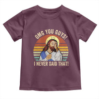 Funny OMG You Guys I Never Said That Toddler T Shirt Retro Christian Relegious