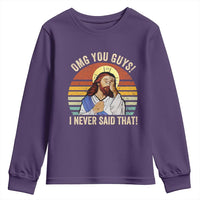 Funny OMG You Guys I Never Said That Youth Sweatshirt Retro Christian Relegious
