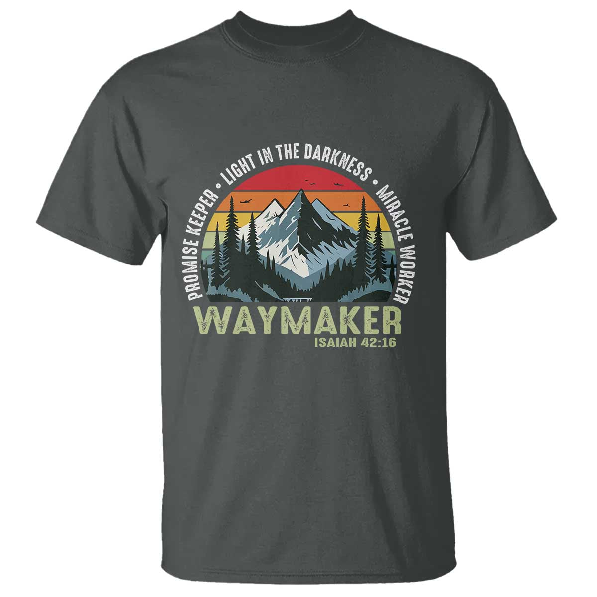 Religious Christian Waymaker T Shirt Promise Keeper Light In The Darkness Miracle Worker