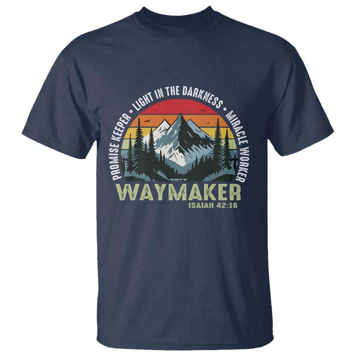 Religious Christian Waymaker T Shirt Promise Keeper Light In The Darkness Miracle Worker