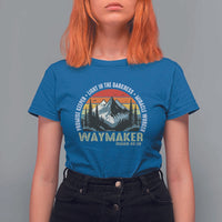 Religious Christian Waymaker T Shirt For Women Promise Keeper Light In The Darkness Miracle Worker