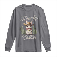 Funny Western Easter Day Long Sleeve Shirt Howdy Easter Country Cowboy Bunny