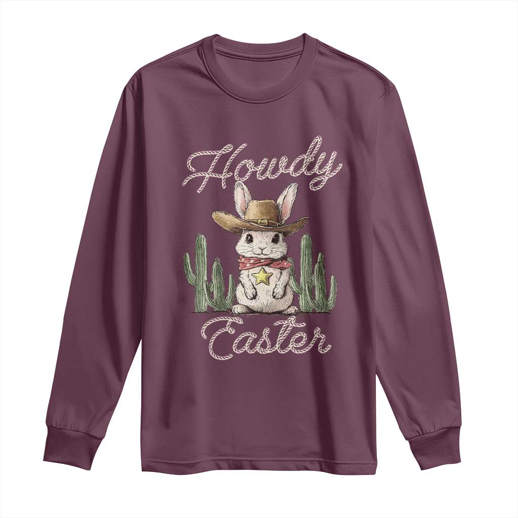 Funny Western Easter Day Long Sleeve Shirt Howdy Easter Country Cowboy Bunny