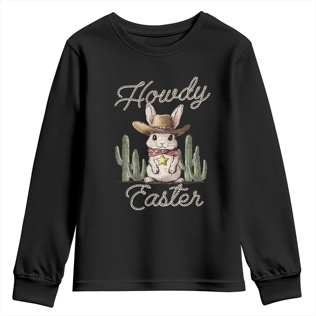 Funny Western Easter Day Youth Sweatshirt Howdy Easter Country Cowboy Bunny