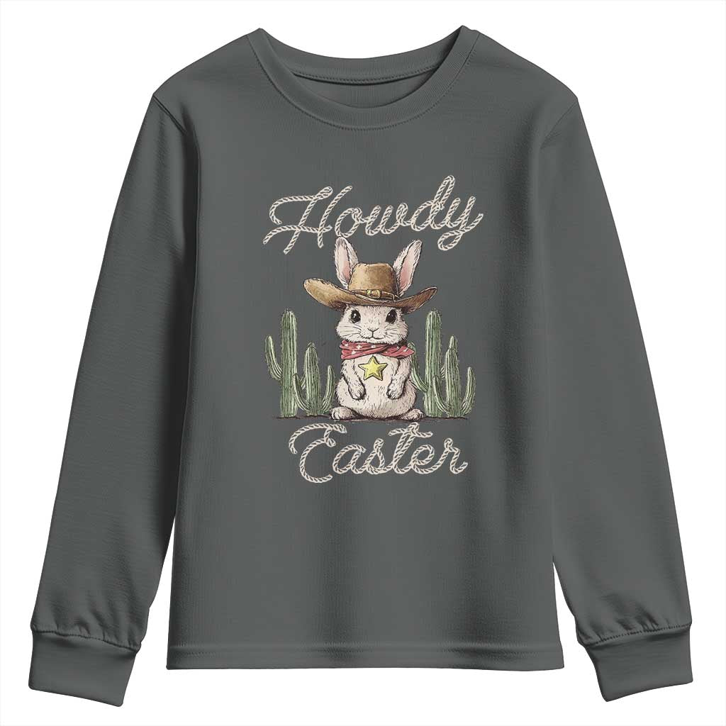 Funny Western Easter Day Youth Sweatshirt Howdy Easter Country Cowboy Bunny