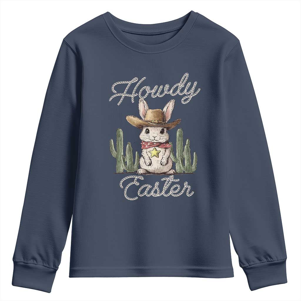 Funny Western Easter Day Youth Sweatshirt Howdy Easter Country Cowboy Bunny