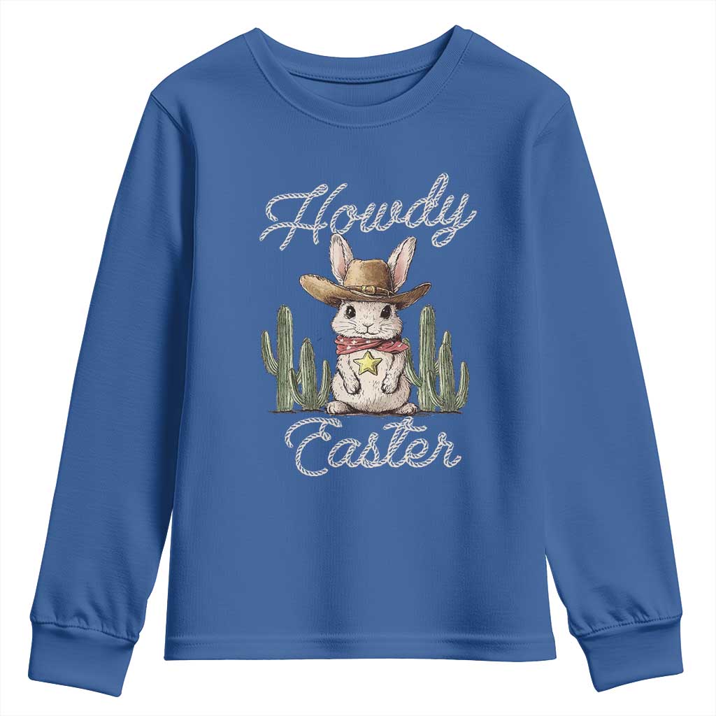 Funny Western Easter Day Youth Sweatshirt Howdy Easter Country Cowboy Bunny