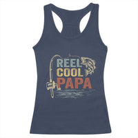 Funny Reel Cool Papa Racerback Tank Top Fishing Dad Fisherman Father's Day