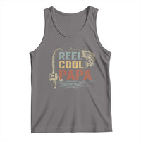 Funny Reel Cool Papa Tank Top Fishing Dad Fisherman Father's Day