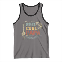 Funny Reel Cool Papa Tank Top Fishing Dad Fisherman Father's Day