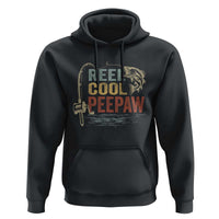 Funny Reel Cool Peepaw Hoodie Fishing Grandpa Fisherman Father's Day