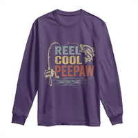 Funny Reel Cool Peepaw Long Sleeve Shirt Fishing Grandpa Fisherman Father's Day