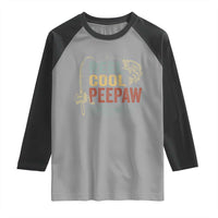 Funny Reel Cool Peepaw Raglan Shirt Fishing Grandpa Fisherman Father's Day