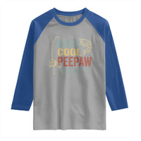 Funny Reel Cool Peepaw Raglan Shirt Fishing Grandpa Fisherman Father's Day